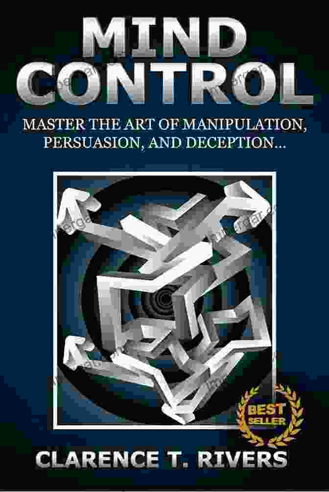 2024 Guide To Master The Art Of Persuasion And Manipulation Mind Control Dark Psychology Secrets: 2024 Guide To Learn The Art Of Persuasion And Manipulation Mind Control Techniques Brainwashing