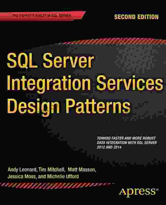 A Comprehensive Guide To SQL Server Integration Services Design Patterns For Seamless Data Integration SQL Server Integration Services Design Patterns