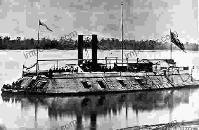 A Historic Photograph Of The USS Monitor, One Of The First Ironclad Warships, Engaging In Battle During The American Civil War. Civil War Ironclads: The U S Navy And Industrial Mobilization (Johns Hopkins Studies In The History Of Technology)