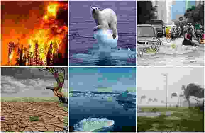 A Montage Of Images Depicting The Effects Of Climate Change Physics Of Satellite Surface Charging: Causes Effects And Applications