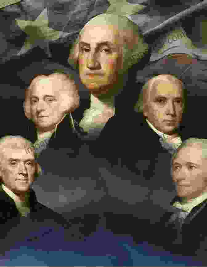 A Portrait Of The Founding Fathers The Intimate Lives Of The Founding Fathers