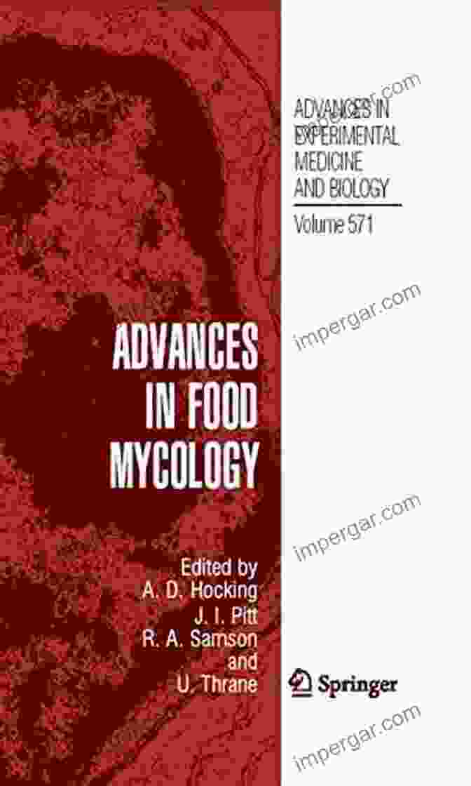 Advances In Food Mycology Advances In Experimental Medicine And Biology 571 Book Cover Advances In Food Mycology (Advances In Experimental Medicine And Biology 571)