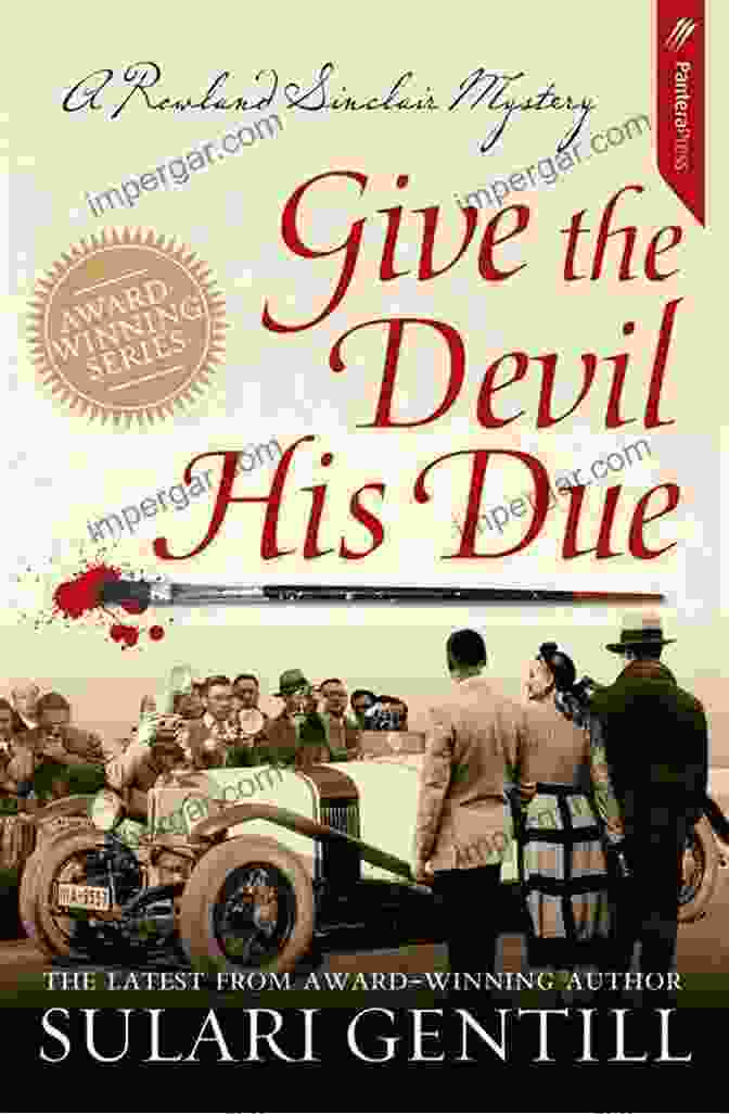 Agent Sophia Carter Give The Devil His Due (Rowland Sinclair WWII Mysteries 7)