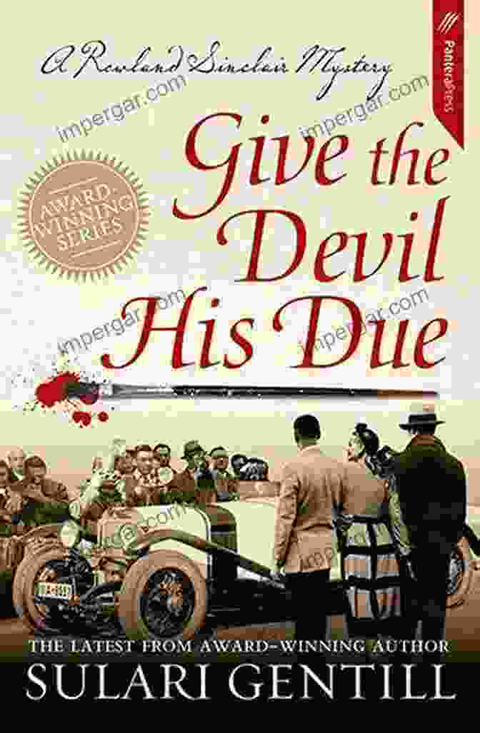 Agent William Blake Give The Devil His Due (Rowland Sinclair WWII Mysteries 7)