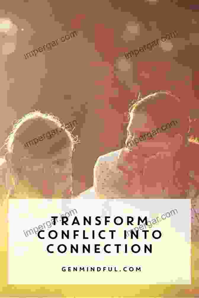 An Expert Guide To Mastering Difficult Conversations: Transform Conflict Into Connection 10 Rules For Talking: An Expert S Guide To Mastering Difficult Conversations