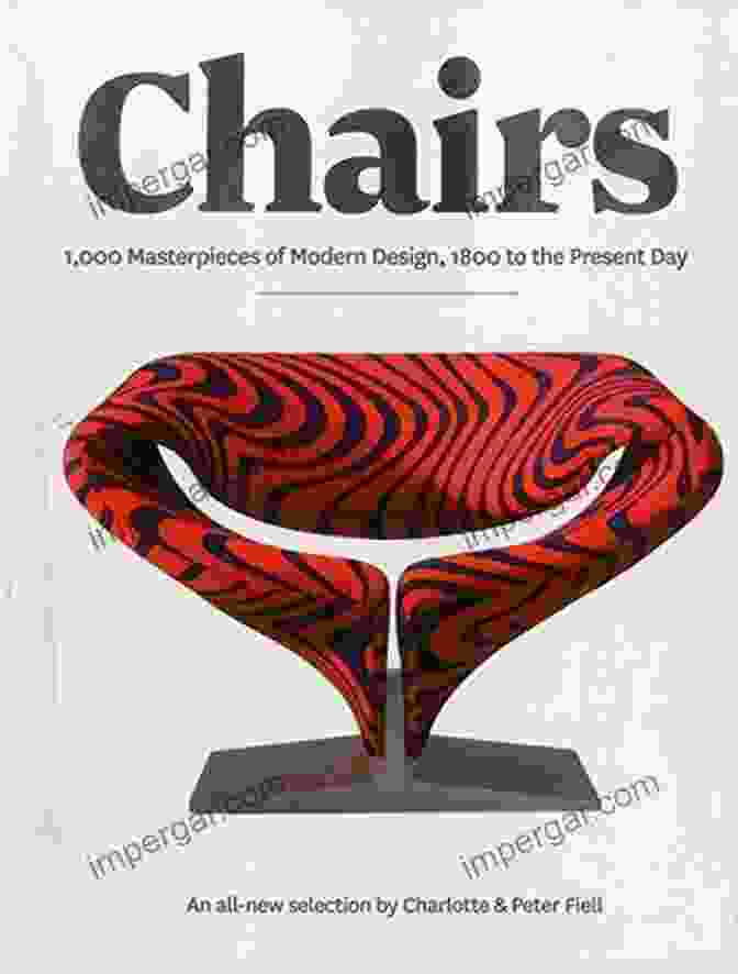 Chairs: 000 Masterpieces Of Modern Design, 1800 To The Present Book Cover Chairs: 1 000 Masterpieces Of Modern Design 1800 To The Present