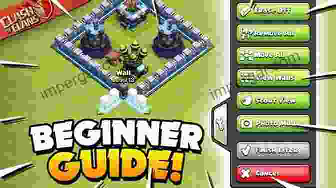 Clash Of Clans Basics Basic Guide To Clash Of Clasn: W/t Most Effective Attack Strategies And Tips