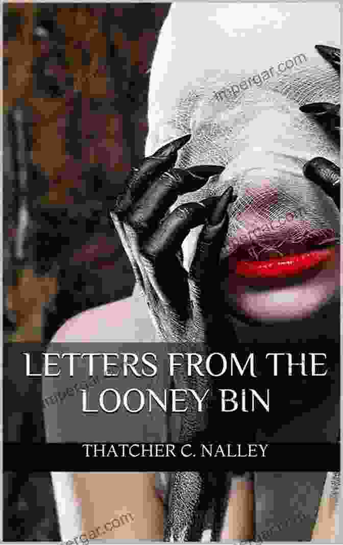 Cover Of 'Letters From The Looney Bin Book' Letters From The Looney Bin (Book 1)