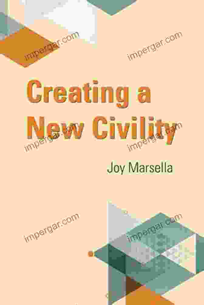 Creating New Civility Book Creating A New Civility (Bliss Institute)