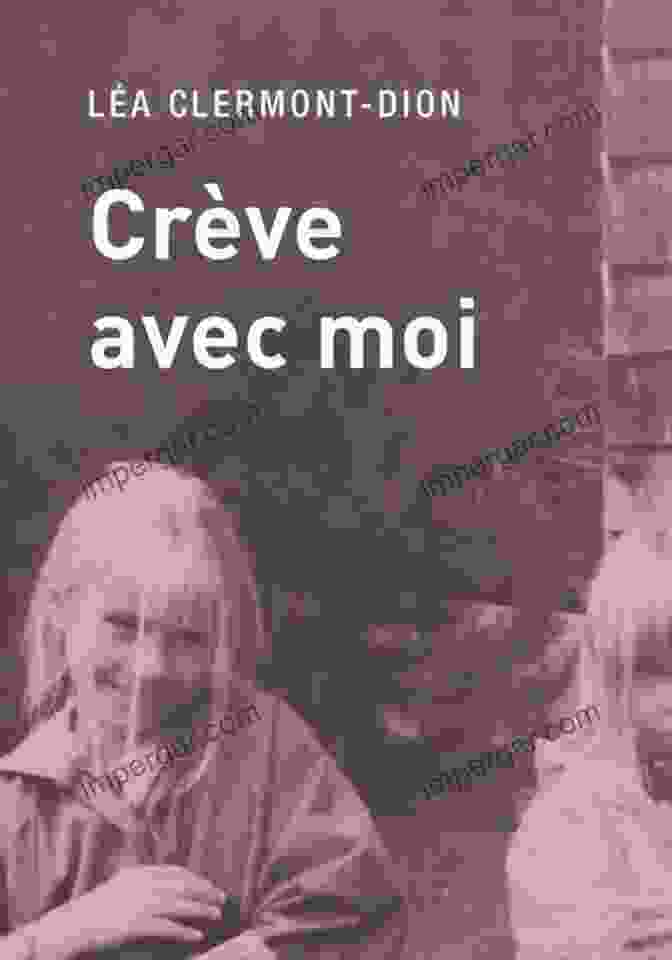 Creve Avec Moi Book Cover CREVE AVEC MOI