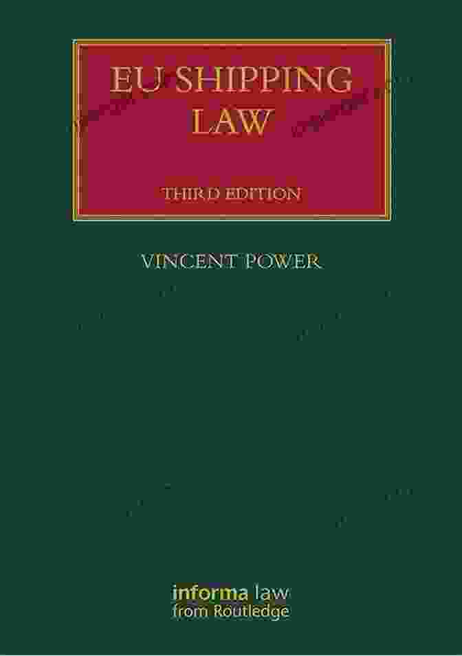 EU Shipping Law Lloyd Shipping Law Library EU Shipping Law (Lloyd S Shipping Law Library)