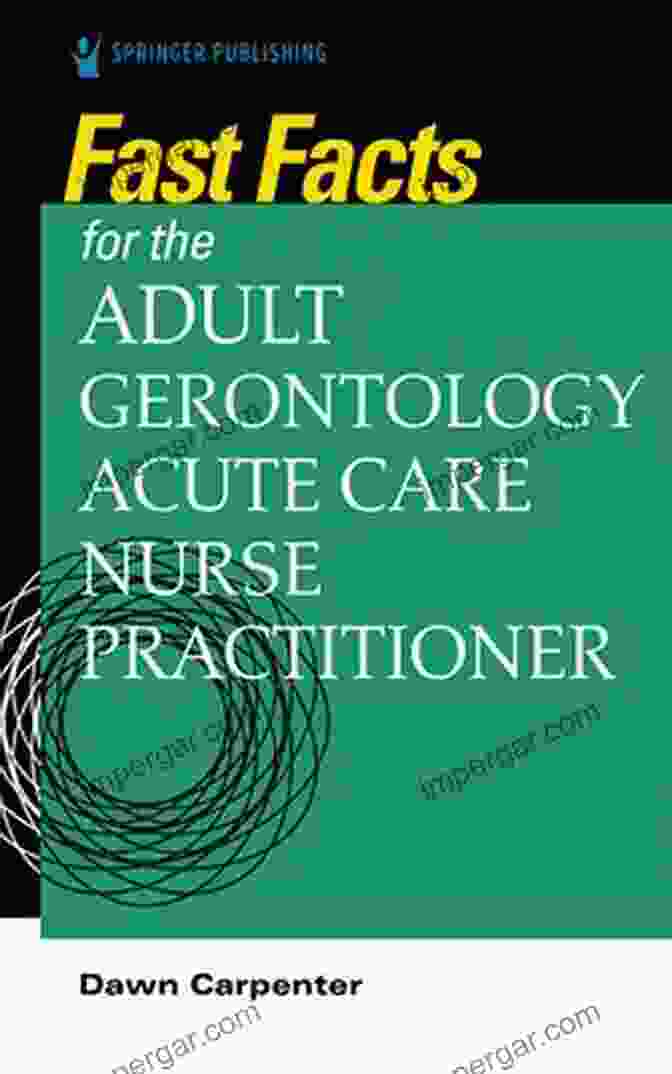 Fast Facts For Adult Gerontology Acute Care Nurse Practitioners Book Cover Fast Facts For The Adult Gerontology Acute Care Nurse Practitioner