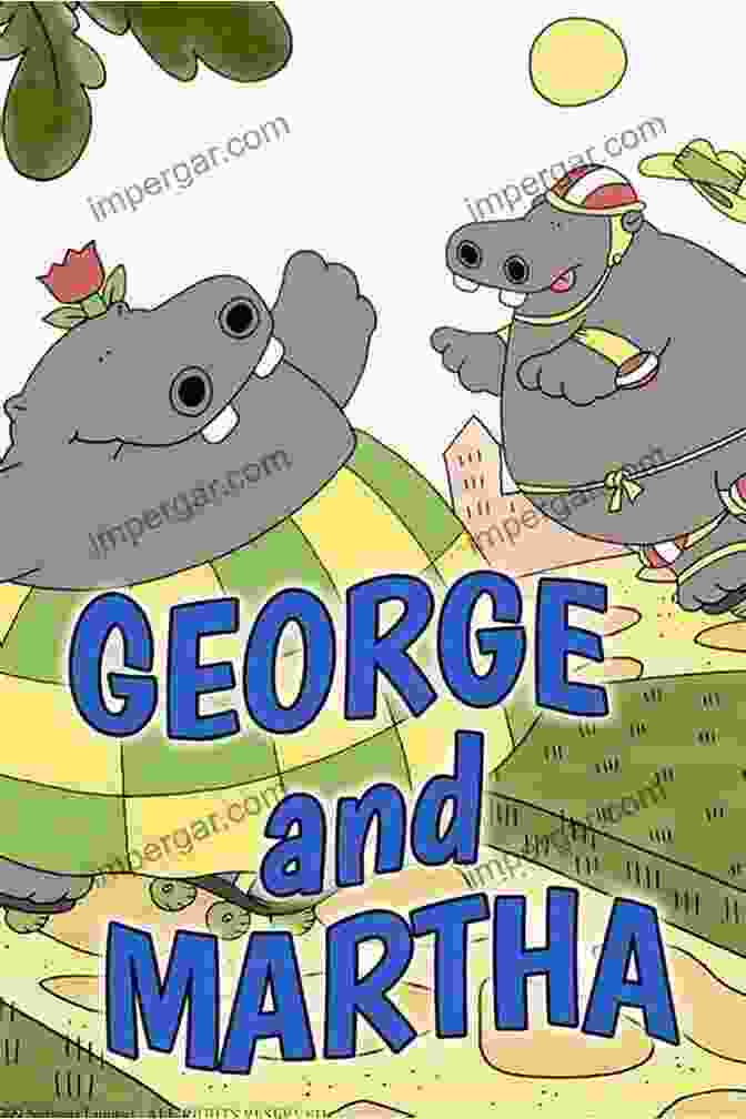 George And Martha, Two Hippopotamuses, Are Best Friends. The Washingtons: George And Martha Join D By Friendship Crown D By Love