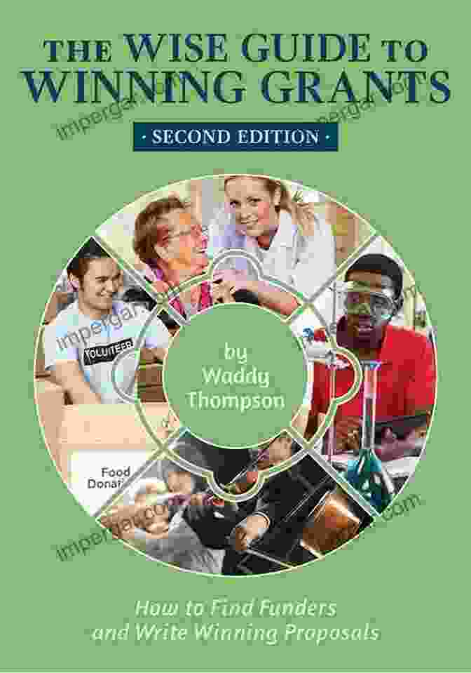 How To Find Funders And Write Winning Proposals Book Cover The Wise Guide To Winning Grants: How To Find Funders And Write Winning Proposals (Wise Guides 1)