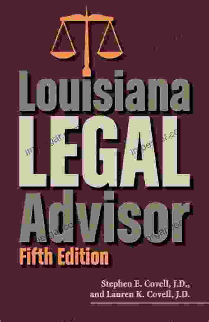 Louisiana Legal Advisor Fifth Edition Book Cover Louisiana Legal Advisor: Fifth Edition