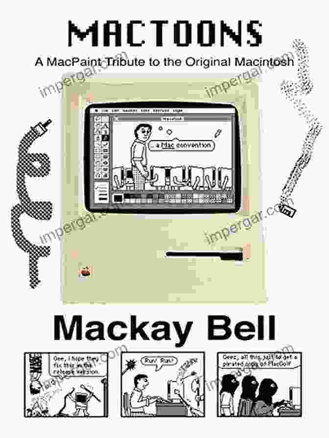 Mactoons Book Cover Featuring A Colorful Macpaint Illustration Of The Original Macintosh Computer. MacToons: A MacPaint Tribute To The Original Macintosh