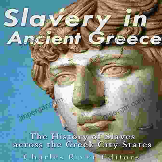 Slavery In The Greek Novel Explores Universal Themes Of Freedom And Oppression. The Representation Of Slavery In The Greek Novel: Resistance And Appropriation (Routledge Monographs In Classical Studies)