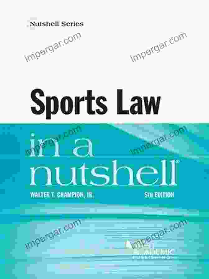 Sports Law In A Nutshell Book Cover Sports Law In A Nutshell (Nutshells)