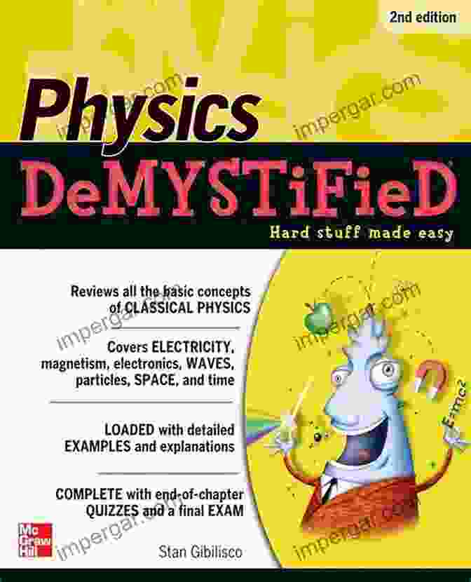 Stan Gibilisco, Author Of Physics Demystified, Second Edition Physics DeMYSTiFieD Second Edition Stan Gibilisco