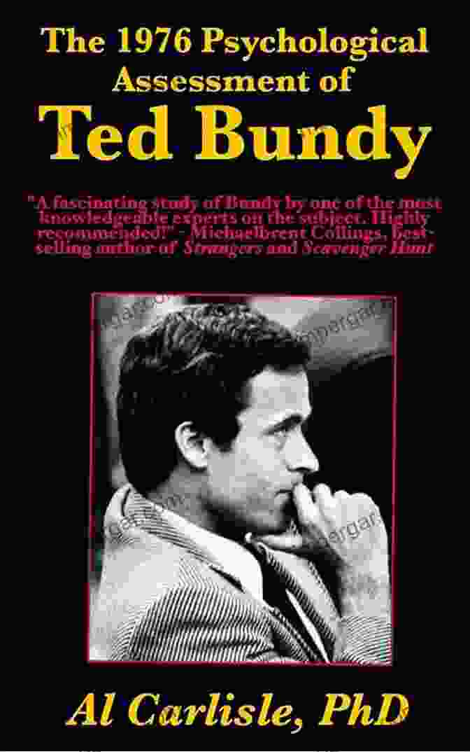 Ted Bundy Mugshot The 1976 Psychological Assessment Of Ted Bundy (Development Of The Violent Mind 4)