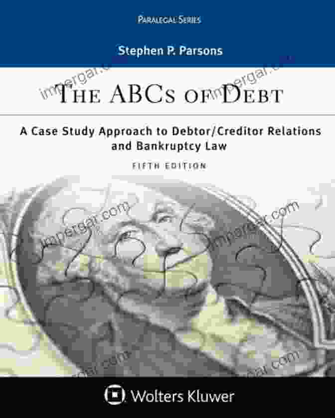 The ABCs Of Debt Paralegal Series The ABCs Of Debt (Paralegal Series)