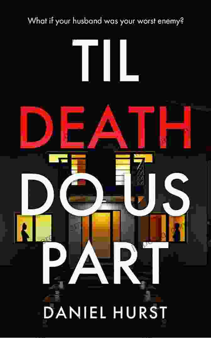 The Cover Of The Book Till Death Us Do Part, Featuring A Woman In A White Dress And A Man In A Black Suit, Standing In Front Of A Gravestone With The Words 'Till Death Us Do Part' Etched On It. Till Death Us Do Part: A True Murder Mystery