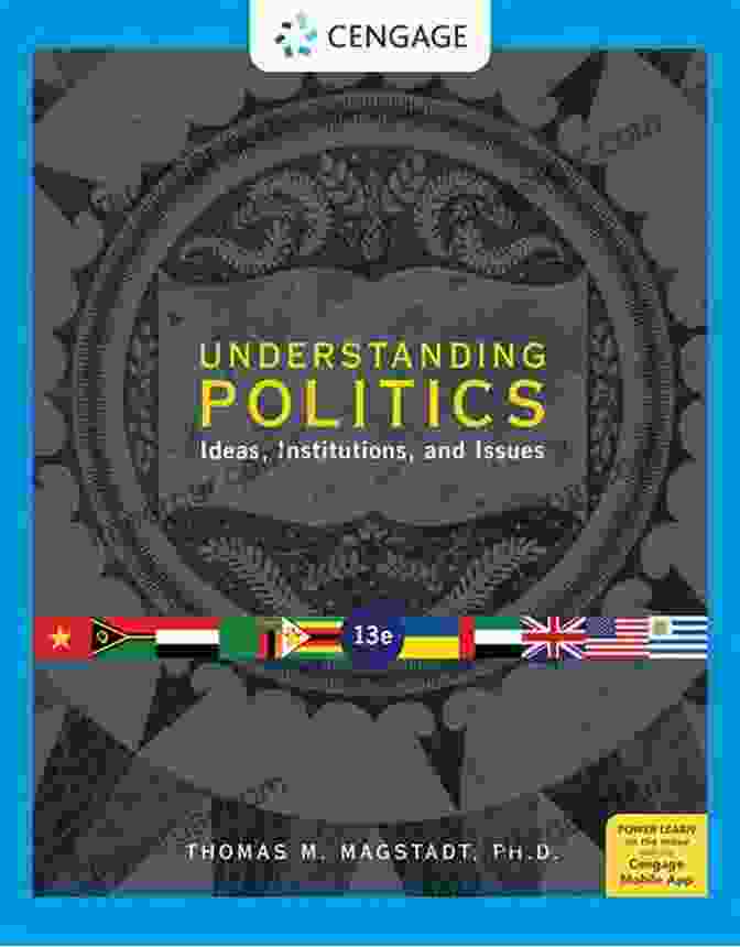 Understanding Politics: Ideas, Institutions, And Issues Understanding Politics: Ideas Institutions And Issues