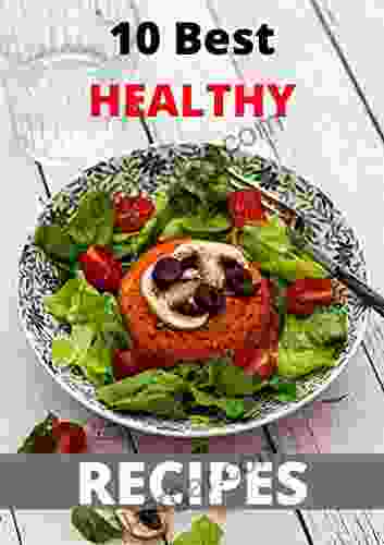 10 Healthy Quick and Easy Weight Watchers Recipes with best Diet Meal Plat cookbook: Change your life