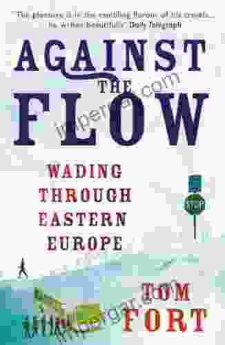 Against The Flow Tom Fort