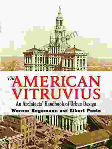 The American Vitruvius: An Architects Handbook of Urban Design (Dover Architecture)