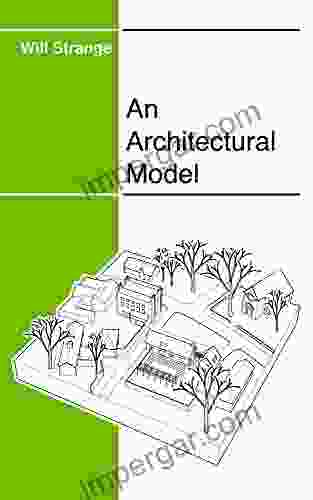 An Architectural Model Will Strange