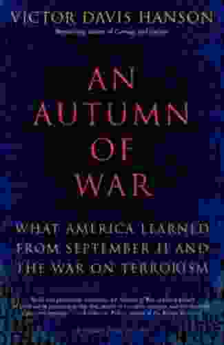 An Autumn Of War: What America Learned From September 11 And The War On Terrorism