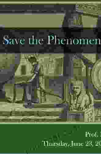 To Save The Phenomena: An Essay On The Idea Of Physical Theory From Plato To Galileo (Midway Reprint Series)