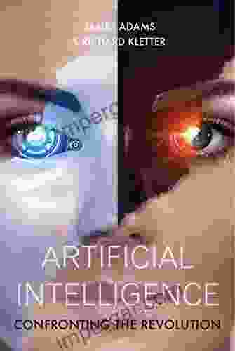 Artificial Intelligence: Confronting the Revolution