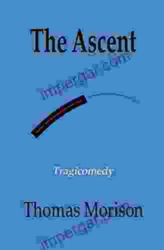 The Ascent Thomas Morison