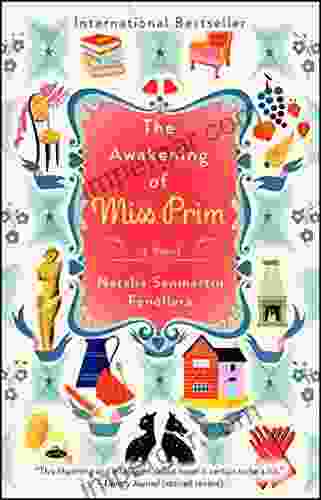 The Awakening Of Miss Prim: A Novel