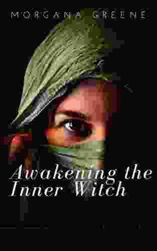 Awakening The Inner Witch Timothy Roderick