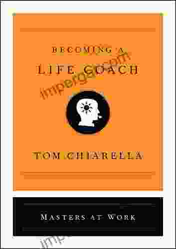 Becoming a Life Coach (Masters at Work)