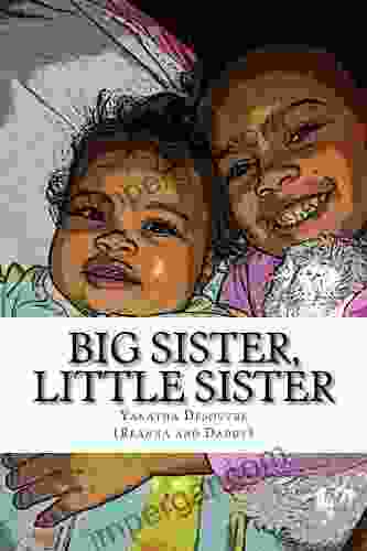 Big Sister Little Sister Yanatha Desouvre