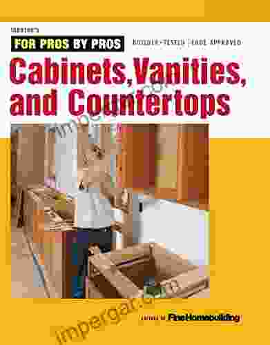 Cabinets Vanities and Countertops (For Pros By Pros)