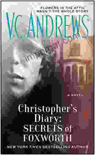 Christopher s Diary: Secrets of Foxworth (The Diaries 1)