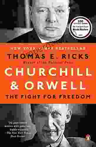 Churchill And Orwell: The Fight For Freedom