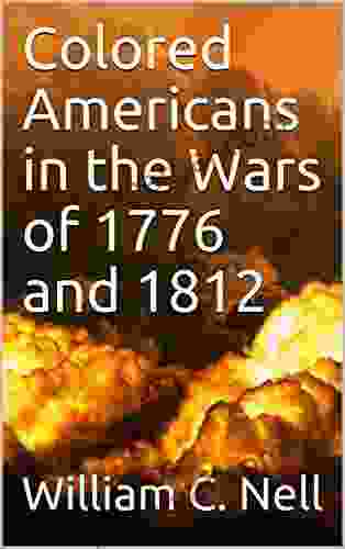 Colored Americans In The Wars Of 1776 And 1812