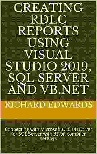 CREATING RDLC REPORTS USING VISUAL STUDIO 2024 SQL SERVER AND VB NET: Connecting With Microsoft OLE DB Driver For SQL Server With 32 Bit Compiler Settings