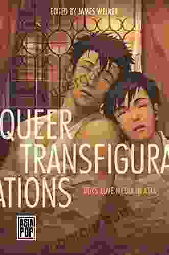 Queer Transfigurations: Boys Love Media In Asia (Asia Pop )