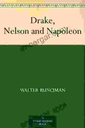 Drake Nelson And Napoleon Walter Runciman