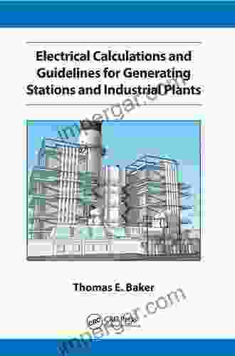 Electrical Calculations And Guidelines For Generating Stations And Industrial Plants