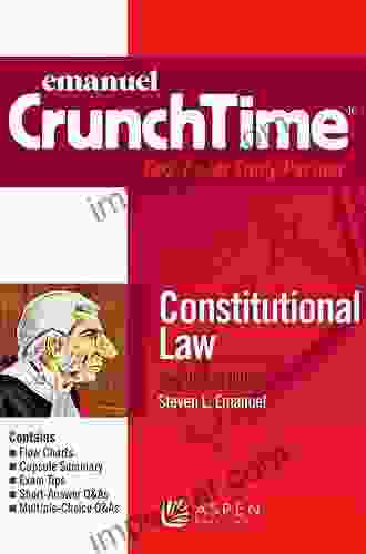 Emanuel CrunchTime for Constitutional Law (Emanuel CrunchTime Series)