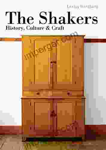 The Shakers: History Culture and Craft (Shire Library USA 813)