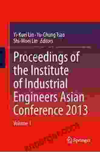 Proceedings Of The Institute Of Industrial Engineers Asian Conference 2024